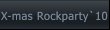 X-mas Rockparty`10 X-mas Rockparty`10